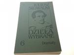 JULIUSZ SŁOWACKI. DZIEŁA WYBRANE 6 DRAMATY (1987) w sklepie internetowym staradobraksiazka.pl