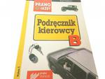 PODRĘCZNIK KIEROWCY B - Henryk Próchniewicz (2000) w sklepie internetowym staradobraksiazka.pl