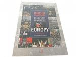 DROGI DO WOLNOŚCI. DROGI DO WSPÓLNEJ EUROPY 2008 w sklepie internetowym staradobraksiazka.pl