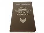 MAŁY SŁOWNIK IDIOMATYCZNY POLSKO-NIEMIECKI 1990 w sklepie internetowym staradobraksiazka.pl