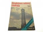 GRUDNIOWE WDOWY CZEKAJĄ - Zbigniew Branach 1990 w sklepie internetowym staradobraksiazka.pl