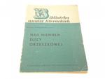 NAD NIEMNEM ELIZY ORZESZKOWEJ Achremowiczowa 1971 w sklepie internetowym staradobraksiazka.pl