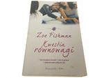 KWESTIA RÓWNOWAGI - Zoe Fishman 2011 w sklepie internetowym staradobraksiazka.pl