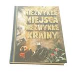 NIEZWYKŁE MIEJSCA NIEZWYKŁE KRAINY 1997 w sklepie internetowym staradobraksiazka.pl