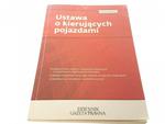 USTAWA O KIERUJĄCYCH POJAZDAMI 2013 w sklepie internetowym staradobraksiazka.pl