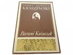 BARANI KOŻUSZEK - Józef Ignacy Kraszewski 1986 w sklepie internetowym staradobraksiazka.pl