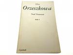 NAD NIEMNEM TOM 1 - Eliza Orzeszkowa 1984 w sklepie internetowym staradobraksiazka.pl