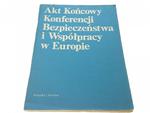 AKT KOŃCOWY KONFERENCJI BEZPIECZEŃSTWA... 1980 w sklepie internetowym staradobraksiazka.pl