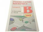 PODRĘCZNIK KIEROWCY KATEGORII B - Kurczyński 2003 w sklepie internetowym staradobraksiazka.pl