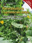 Permakultura i ogrodnictwo dzikie - Johann i Sandra Peham w sklepie internetowym uprawiaj.pl