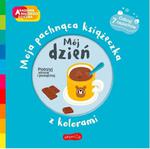 HARPER COLLINS KSIĄŻECZKA MÓJ DZIEŃ. AKADEMIA MĄDREGO DZIECKA. MOJA PACHNĄCA KSIĄŻECZKA Z KOLORAMI 3+ w sklepie internetowym Malako.pl