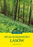 Atlas roślinności lasów - Leokadia Witkowska-Żuk w sklepie internetowym Sklep-oikos.pl