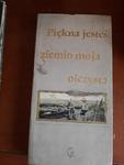SZCZAWIEJ PIĘKNA JESTEŚ ZIEMIO MOJA OJCZYSTA ANTOL w sklepie internetowym otoksiazka24.pl