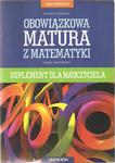 ORLIŃSKA OBOWIĄZKOWA MATURA Z MATEMATYKI SUPLEMENT w sklepie internetowym otoksiazka24.pl