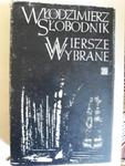 SŁOBODNIK WIERSZE WYBRANE WYDANIE 1 TANIA KSIĄŻKA w sklepie internetowym otoksiazka24.pl