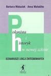 MATUSIAK POLONISTA I HISTORYK W NOWEJ SZKOLE w sklepie internetowym otoksiazka24.pl