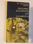 Maliński Zrozumieć eucharystię żyć eucharystią w sklepie internetowym otoksiazka24.pl