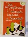 Frank Bettger Jak przetrwać i odnieść sukces w biz w sklepie internetowym otoksiazka24.pl