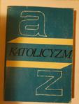 Zbigniew Pawlak Katolicyzm A-Z w sklepie internetowym otoksiazka24.pl