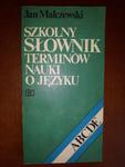 MALCZEWSKI SZKOLNY SŁOWNIK TERMINÓW NAUKI O JĘZYKU w sklepie internetowym otoksiazka24.pl