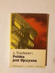 Józef Tischner Polska jest Ojczyzną w sklepie internetowym otoksiazka24.pl