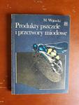 WOJTACKI PRODUKTY PSZCZELE I PRZETWORY MIODOWE w sklepie internetowym otoksiazka24.pl