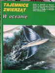 Tajemnice zwierząt W oceanie w sklepie internetowym otoksiazka24.pl