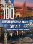 100 najpiękniejszych miast świata w sklepie internetowym otoksiazka24.pl