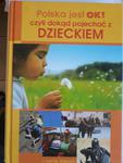 Polska jest OK czyli dokąd pojechać z dzieckiem w sklepie internetowym otoksiazka24.pl