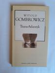 Witold Gombrowicz Trans Atlantyk w sklepie internetowym otoksiazka24.pl