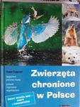 Paweł Czepczyk Zwierzęta chronione w Polsce w sklepie internetowym otoksiazka24.pl