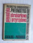 Pneumatyka obrabiarkowa i przyrządowa katalog w sklepie internetowym otoksiazka24.pl