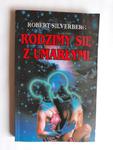 Robert Silverberg Rodzimy się z umarłymi w sklepie internetowym otoksiazka24.pl