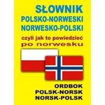 SŁOWNIK POLSKO-NORWESKI NORWESKO-POLSKI CZYLI JAK w sklepie internetowym otoksiazka24.pl