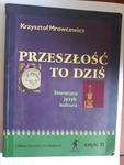 Mrowcewicz Przeszłość to dziś literatura język 2 w sklepie internetowym otoksiazka24.pl