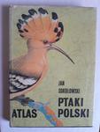 Jan Sokołowski Atlas Ptaki Polski w sklepie internetowym otoksiazka24.pl