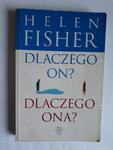 Helen Fisher Dlaczego on dlaczego ona w sklepie internetowym otoksiazka24.pl