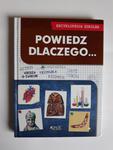 Zagnińska Encyklopedia szkolna Powiedz dlaczego w sklepie internetowym otoksiazka24.pl