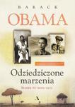 Barack Obama Odziedziczone marzenia spadek po moim w sklepie internetowym otoksiazka24.pl
