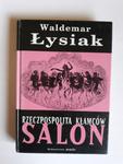 Waldemar Łysiak Rzeczpospolita kłamców Salon wyd 1 w sklepie internetowym otoksiazka24.pl