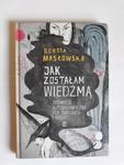 Dorota Masłowska Jak zostałam wiedźmą w sklepie internetowym otoksiazka24.pl