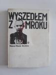 Marian Marek Bilewicz Wyszedłem z mroku w sklepie internetowym otoksiazka24.pl