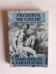 Fryderyk Nietzsche Tako rzecze Zaratustra w sklepie internetowym otoksiazka24.pl