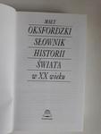 Mały oksfordzki słownik historii świata w 20 wieku w sklepie internetowym otoksiazka24.pl