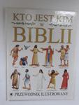 Kto jest kim w Biblii przewodnik ilustrowany w sklepie internetowym otoksiazka24.pl
