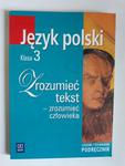 Zrozumieć tekst zrozumieć człowieka 3 język polski w sklepie internetowym otoksiazka24.pl