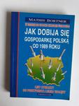 Jak dobija się gospodarkę polską od 1989 roku w sklepie internetowym otoksiazka24.pl