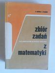 Zbiór zadań z matematyki dla kandydatów na wyższe w sklepie internetowym otoksiazka24.pl