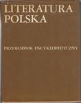 LITERATURA POLSKA PRZEWODNIK ENCYKLOPEDYCZNY T 1 2 w sklepie internetowym otoksiazka24.pl