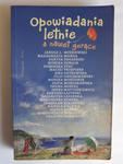 Opowiadania letnie a nawet gorące w sklepie internetowym otoksiazka24.pl